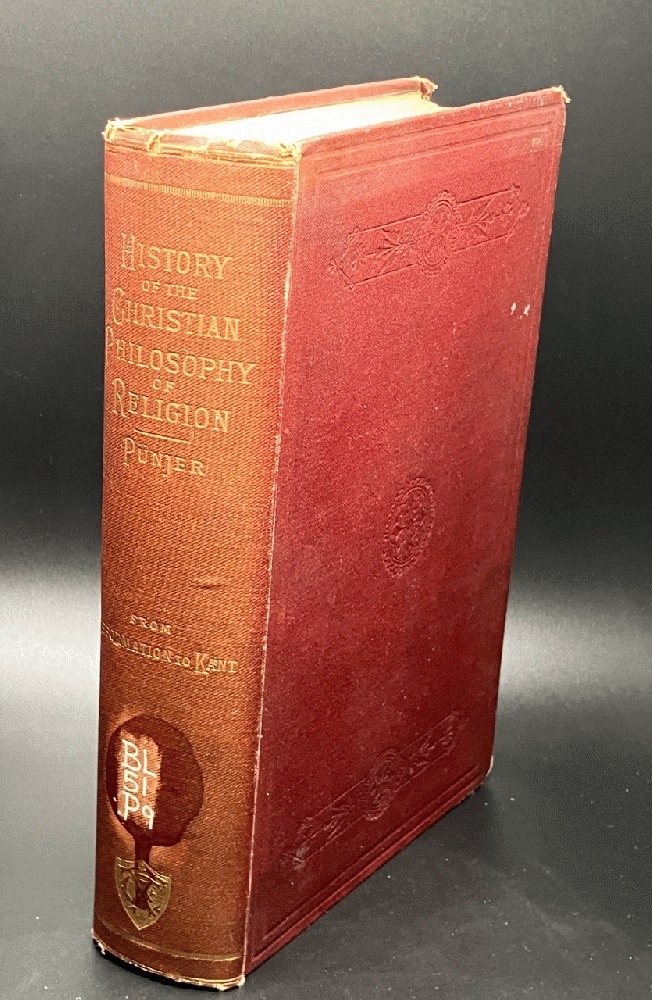 History of the Christian Philosophy of Religion, from the Reformation to Kant