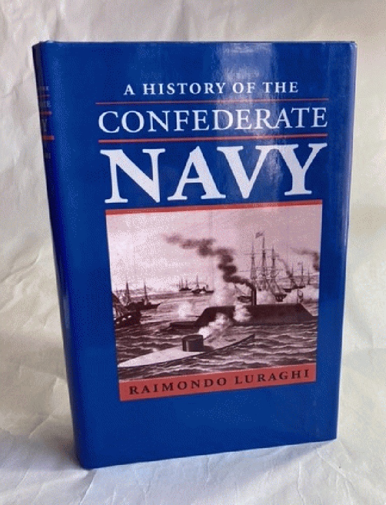 A History of the Confederate Navy