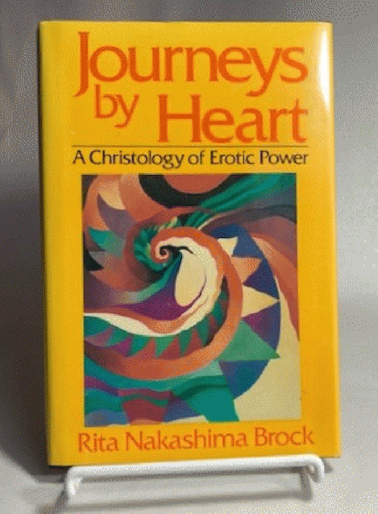 Journeys by Heart: A Christology of Erotic Power