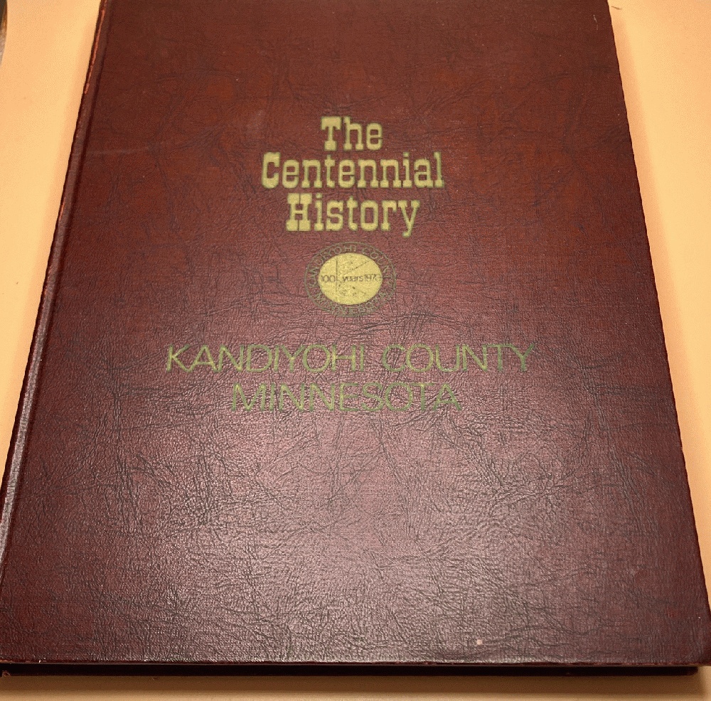 The Centennial History of Kandiyohi County