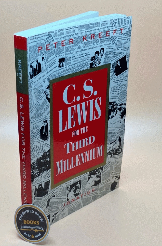 C.S. Lewis for the Third Millennium : Six Essays on The Abolition of Man