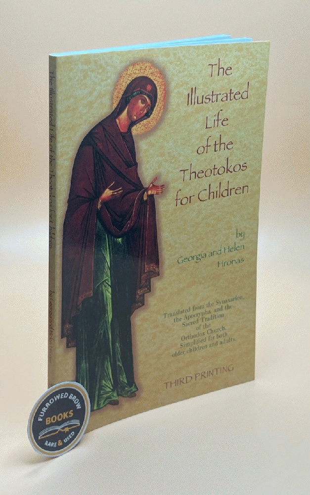 Image for The Illustrated Life of the Theotokos for Children The Illustrated Life of the Theotokos for Children