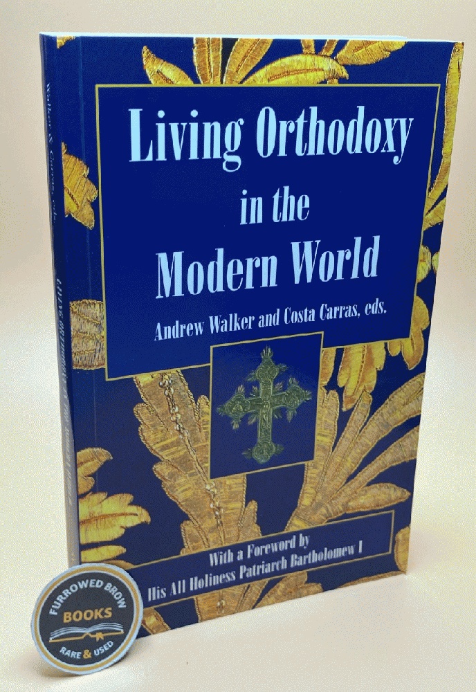 Living Orthodoxy In the Modern World: Orthodox Christianity & Society