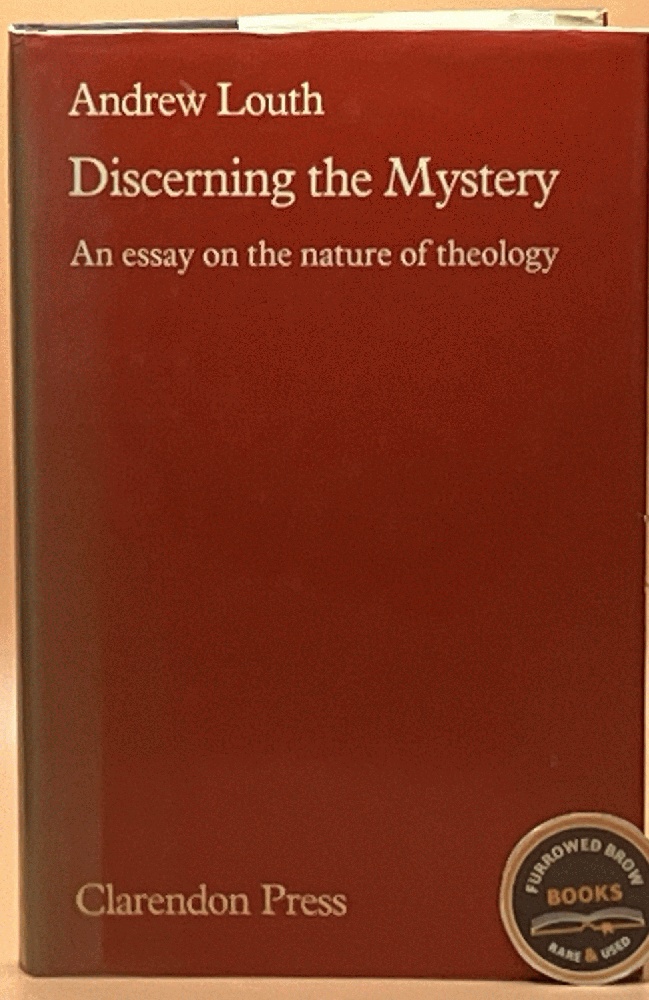 Discerning the Mystery: An Essay on the Nature of Theology