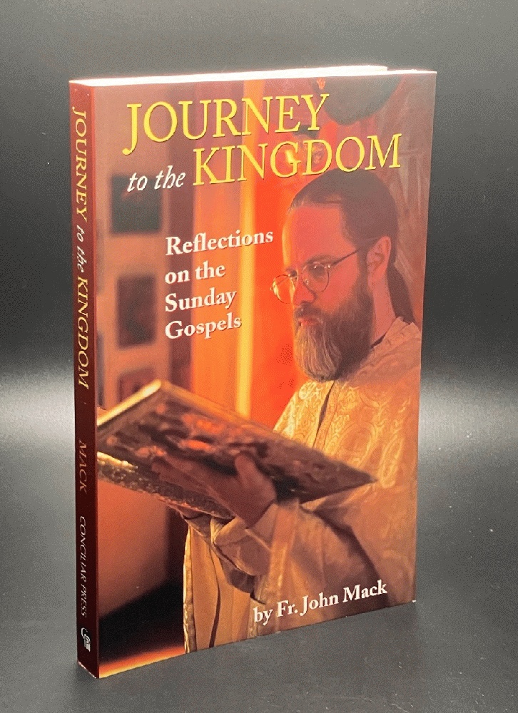 Journey to the Kingdom: Reflections on the Sunday Gospels
