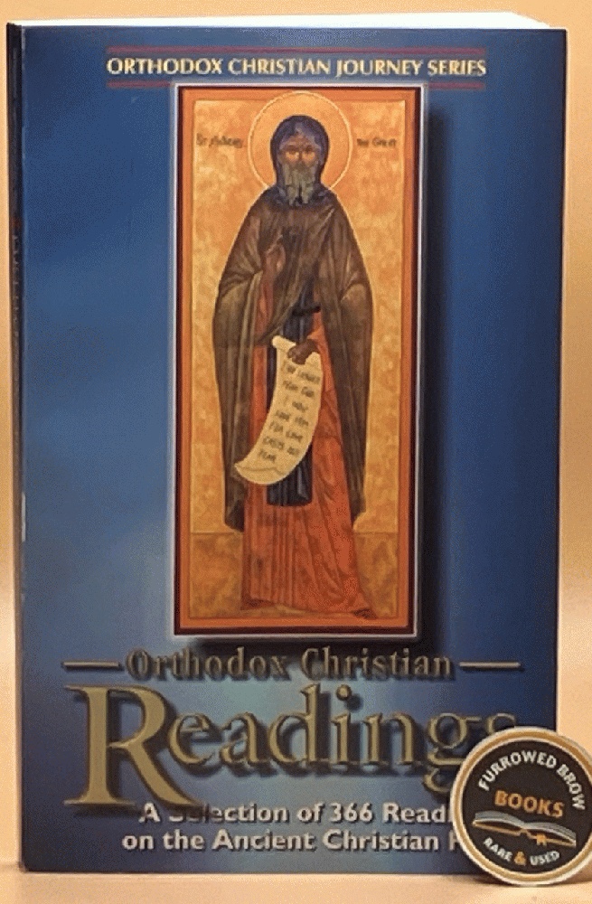 Orthodox Christian Readings: A Selection of Sayings of the Ancient Christian Faith