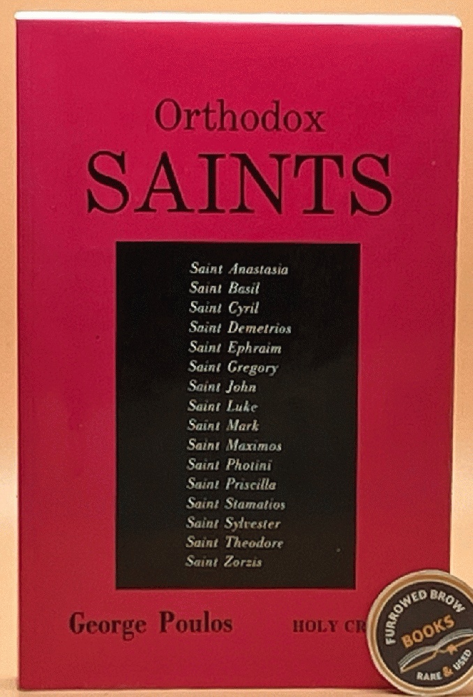 Orthodox Saints: Spiritual Profiles for Modern Man - January 1 to March 31 (Vol 1)