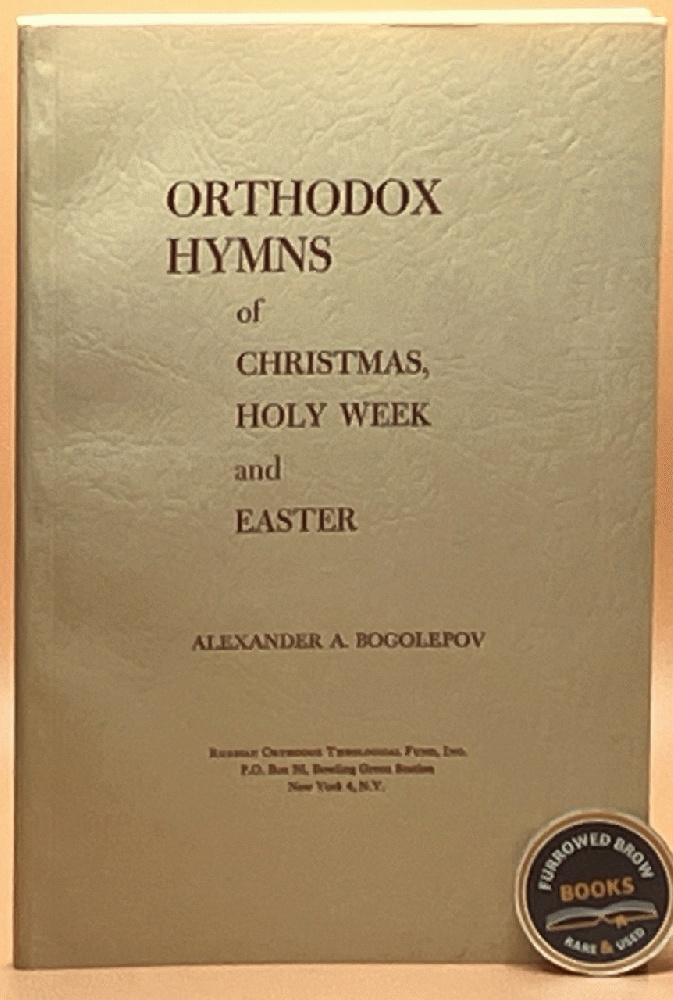 Orthodox Hymns of Christmas, Holy Week and Easter