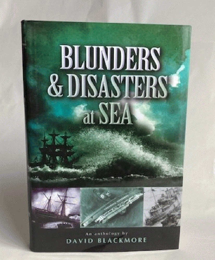 Blunders and Disasters at Sea