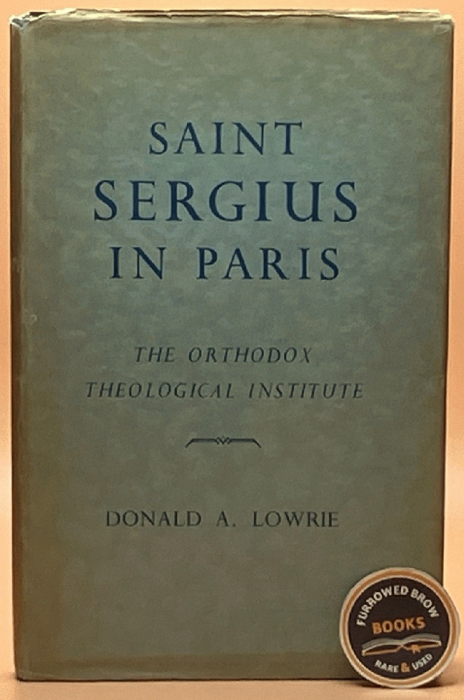 Saint Sergius in Paris: The Orthodox Theological Institute