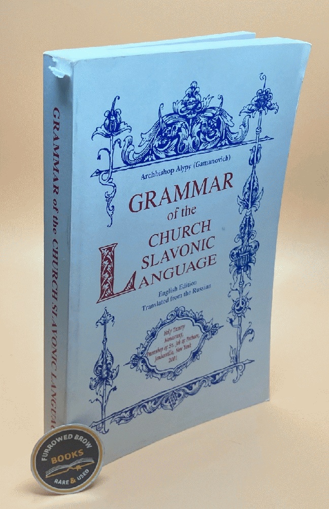 Grammar of the Church Slavonic Language