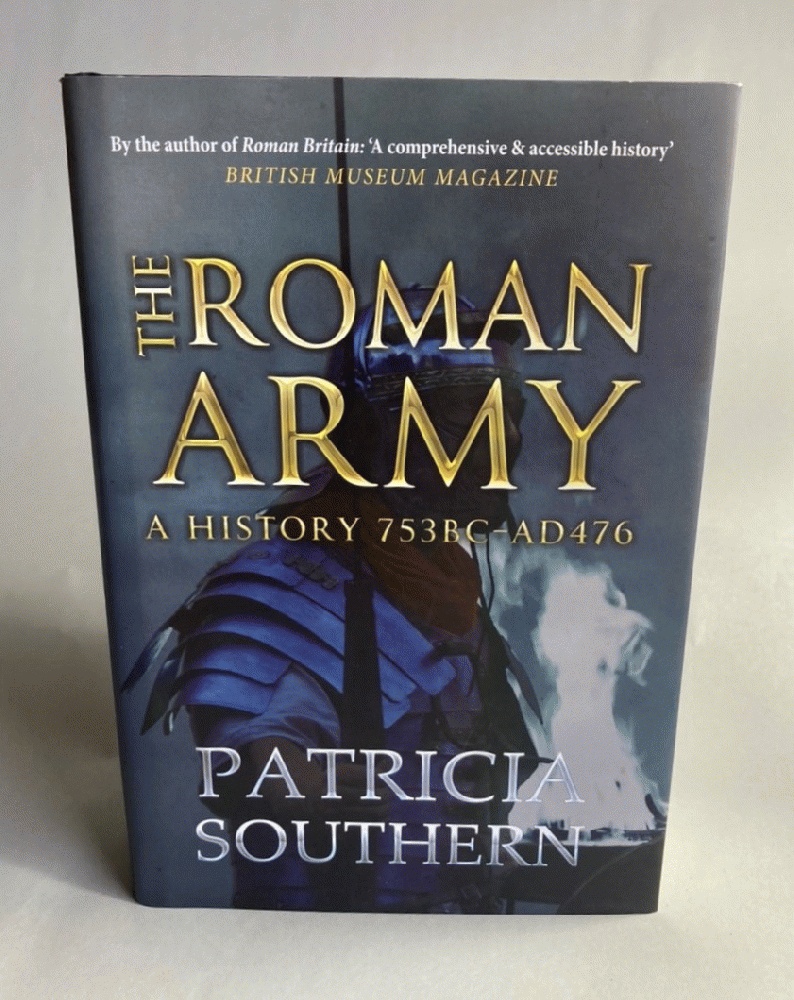 The Roman Army: A History 753BC-AD476