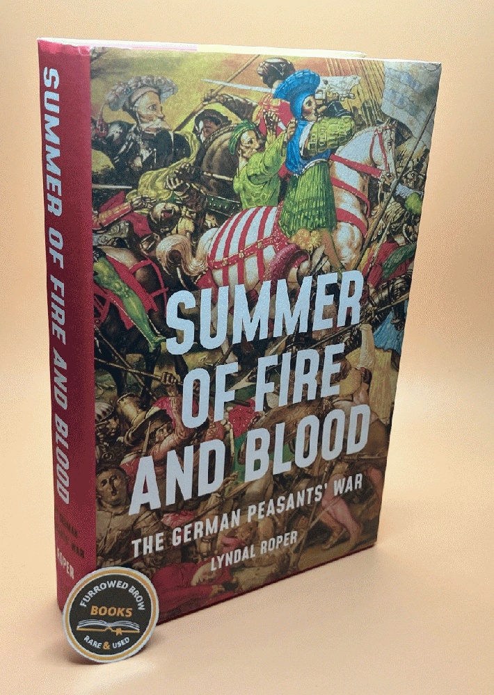Summer of Fire and Blood: The German Peasants' War