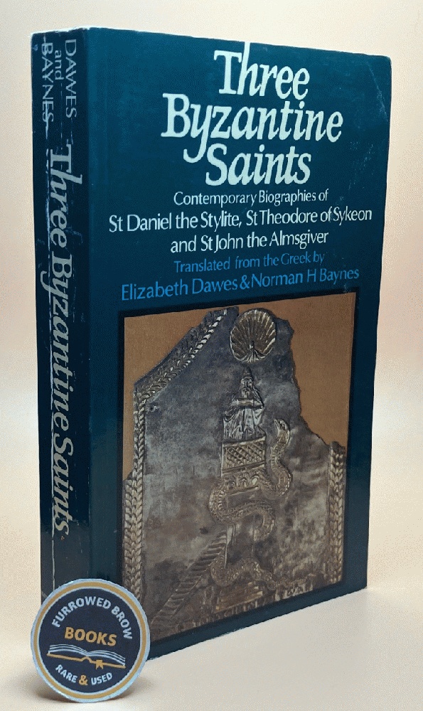 Three Byzantine Saints: Contemporary Biographies