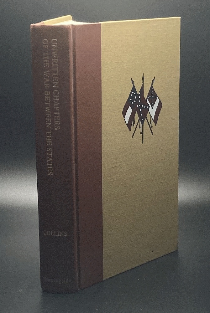 Chapters from the Unwritten History of the War Between the States