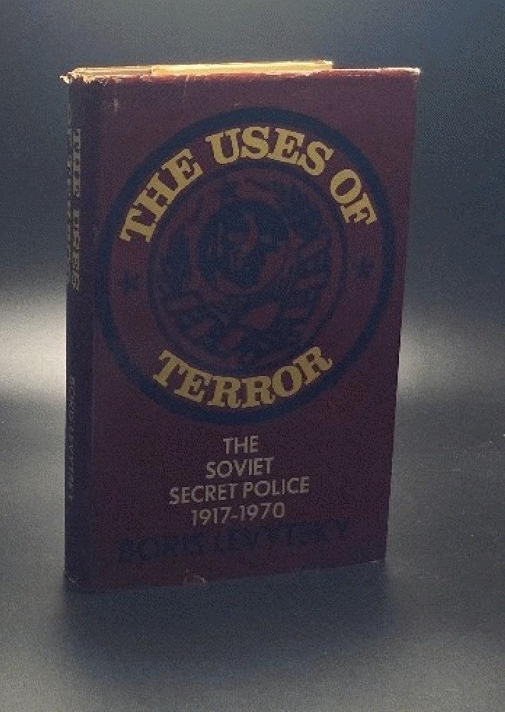 The Uses of Terror: The Soviet Secret Police, 1917-1970