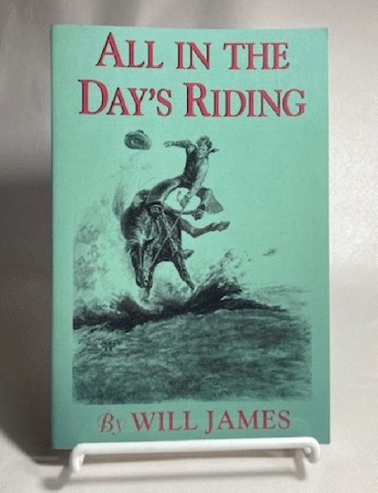 All in a Day's Riding (Tumbleweed)