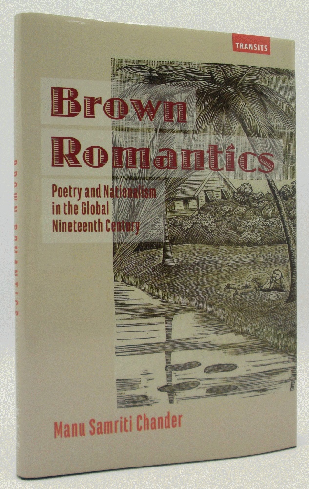Image for Brown Romantics: Poetry and Nationalism in the Global Nineteenth Century