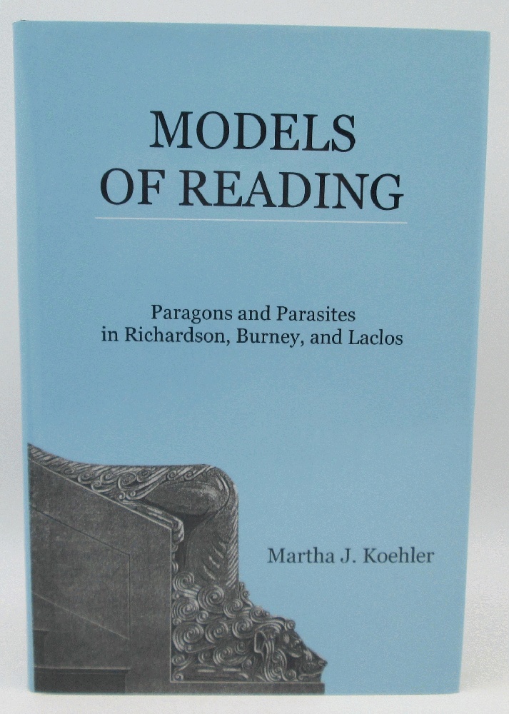 Image for Models Of Reading: Paragons And Parasites In Richardson, Burney, And Laclos