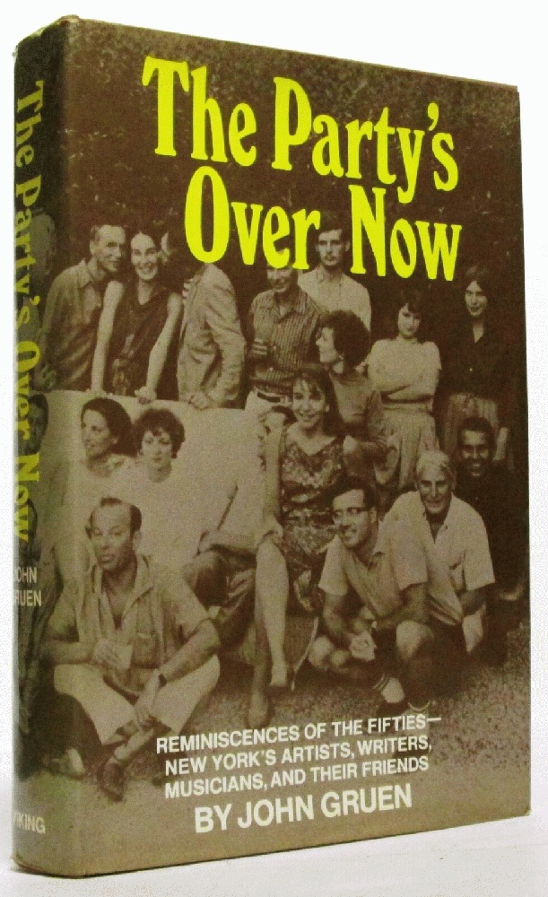 Image for The Party's Over Now: John Gruen (Signed)