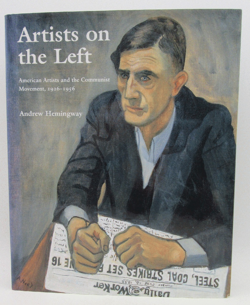 Image for Artists on the Left: American Artists and the Communist Movement, 1926-1956