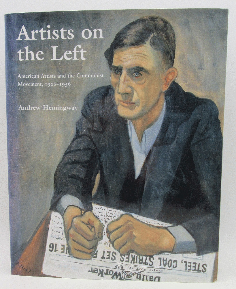 Image for Artists on the Left: American Artists and the Communist Movement, 1926-1956