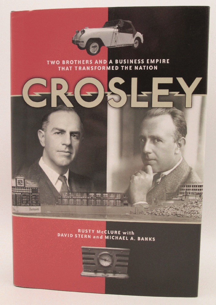 Image for Crosley: Two Brothers and a Business Empire That Transformed the Nation (Signed)