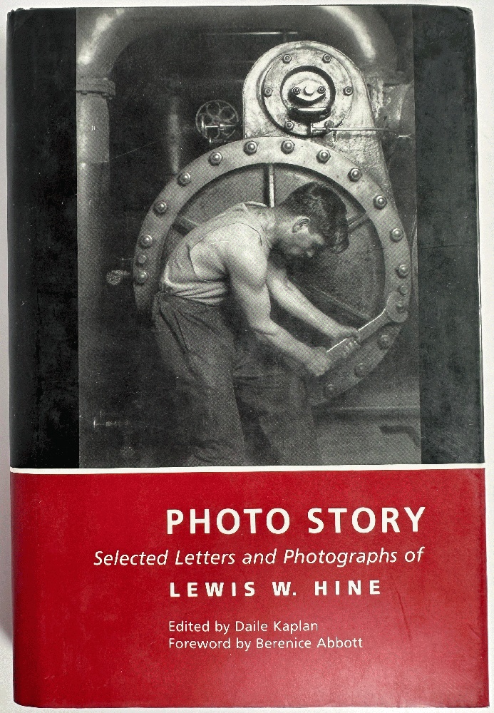 Photo Story: Selected Letters and Photographs of Lewis W. Hine