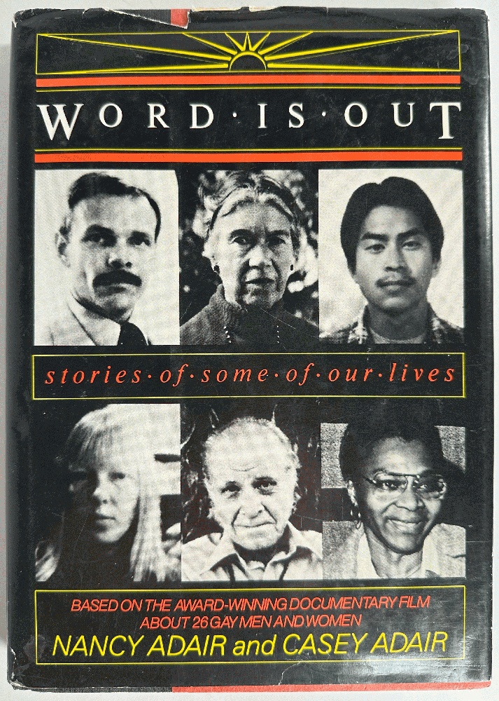 Word is Out: Stories of Some of Our Lives (1st Ed)