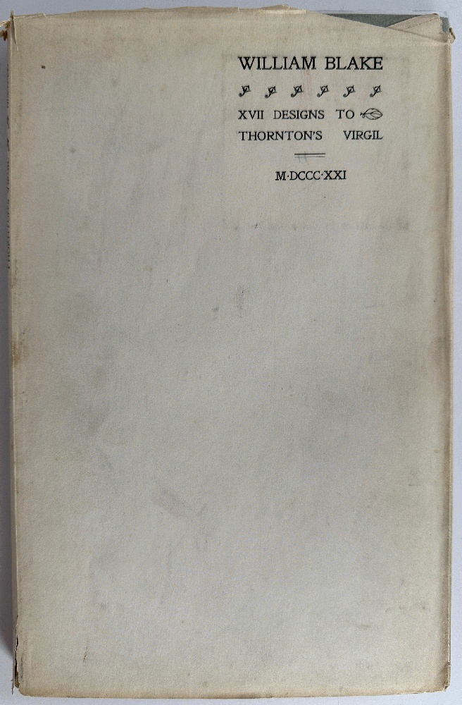 William Blake: XVII Designs to Thornton's Virgil, Reproduced from the Original Woodcuts MDCCCXXI