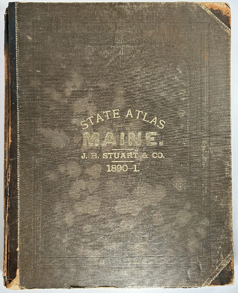 Stuart's Atlas of the State of Maine Including Statistics and Descriptions of its History, Educational system, Geology, Railroads, Natural Resources, Summer Resorts and Manufacturing Interests.