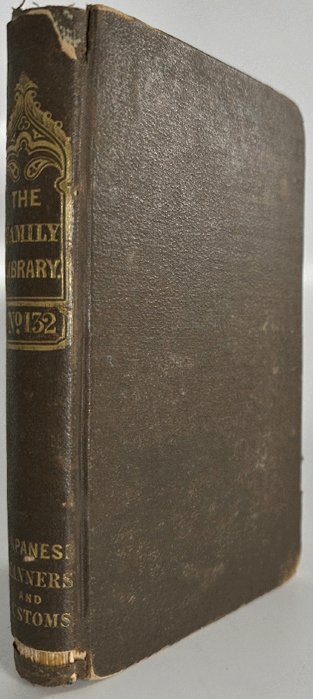 Manners and Customs of the Japanese, in the Nineteenth Century, from the Accounts of Recent Dutch Residents in Japan, and from the German Work of Dr. Ph. Fr. von Siebold