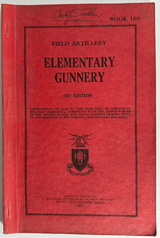 Field Artillery Elementary Gunnery: Book 160