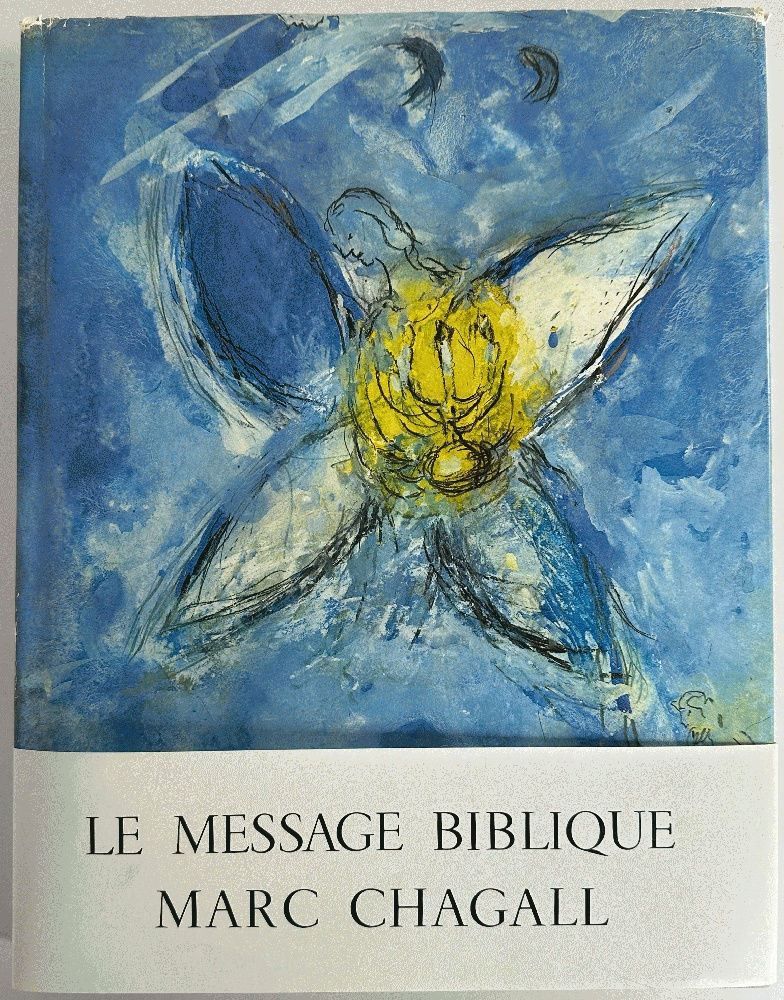 Marc Chagall: Le Message Biblique