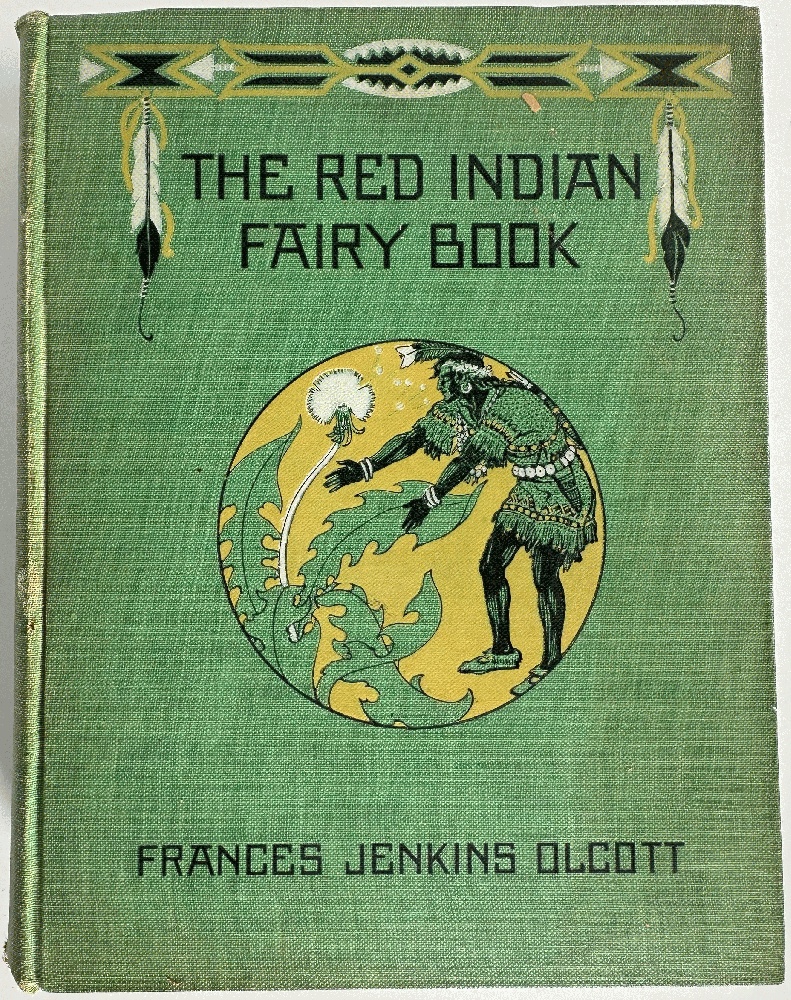 The Red Indian Fairy Book for the Children's Own Reading and for Story-Tellers