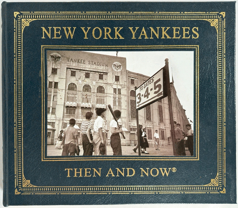 New York Yankees Then and Now (Easton Press)