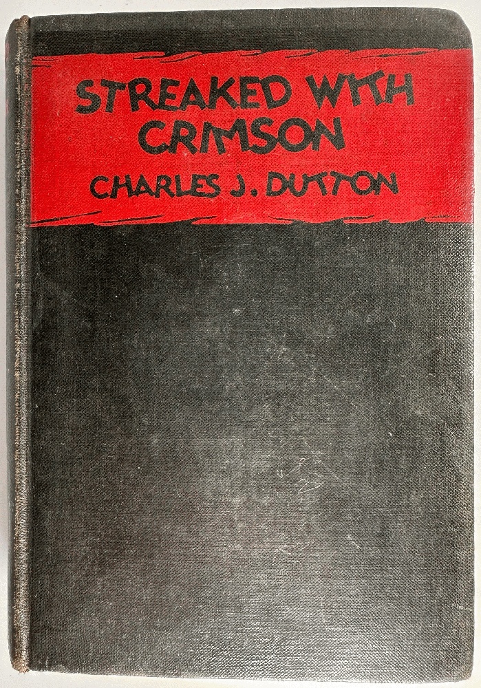 Streaked With Crimson by Charles J. Dutton