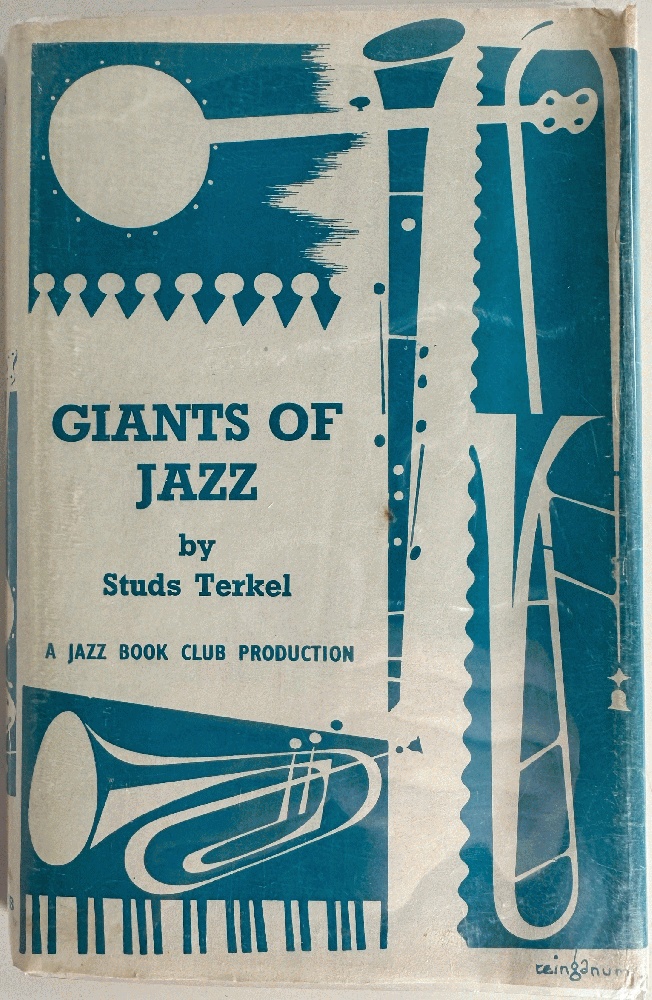 Giants of Jazz by Studs Terkel