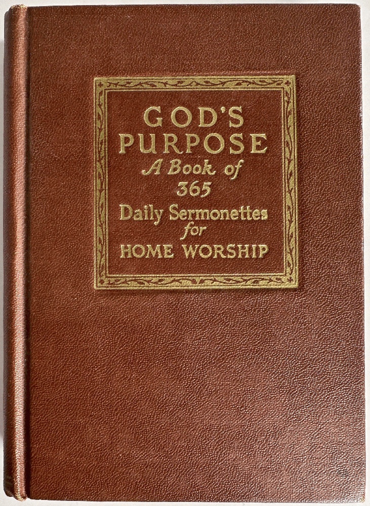 God's Purpose: A Book of 366 Daily Sermonettes