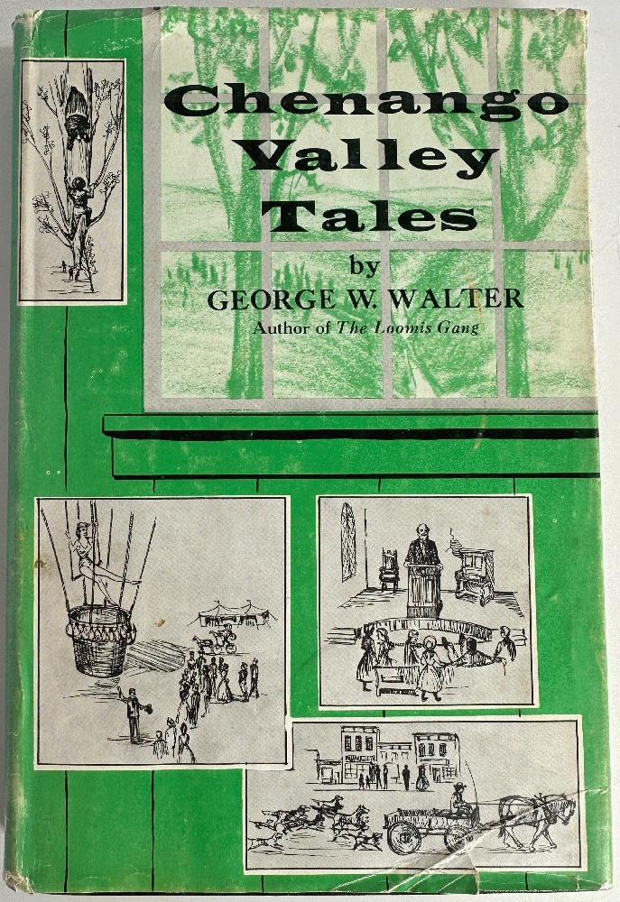 Chenango Valley Tales by George W. Walter