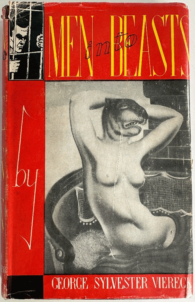Men into Beasts: George Sylvester Viereck