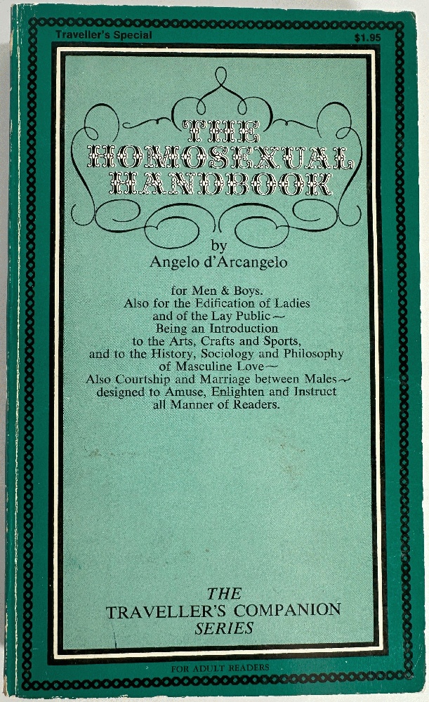 The Homosexual Handbook: Angelo D'Arcangelo