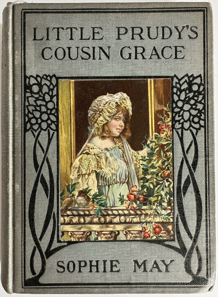 Little Prudy's Cousin Grace by Sophie May