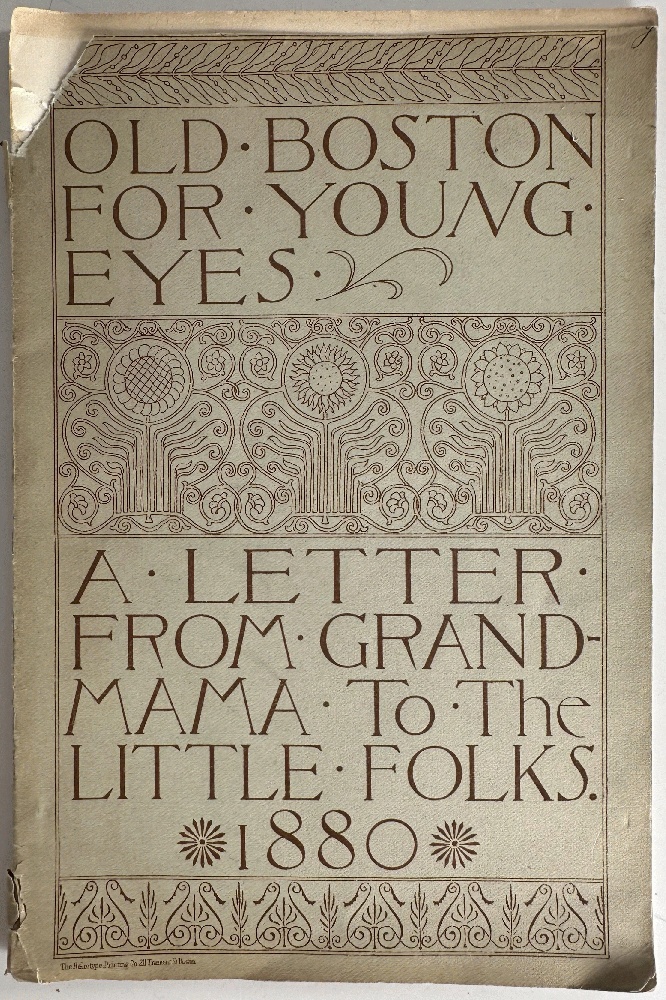 Old Boston for Young Man, A Letter from Grand-Mama to the Little Folks