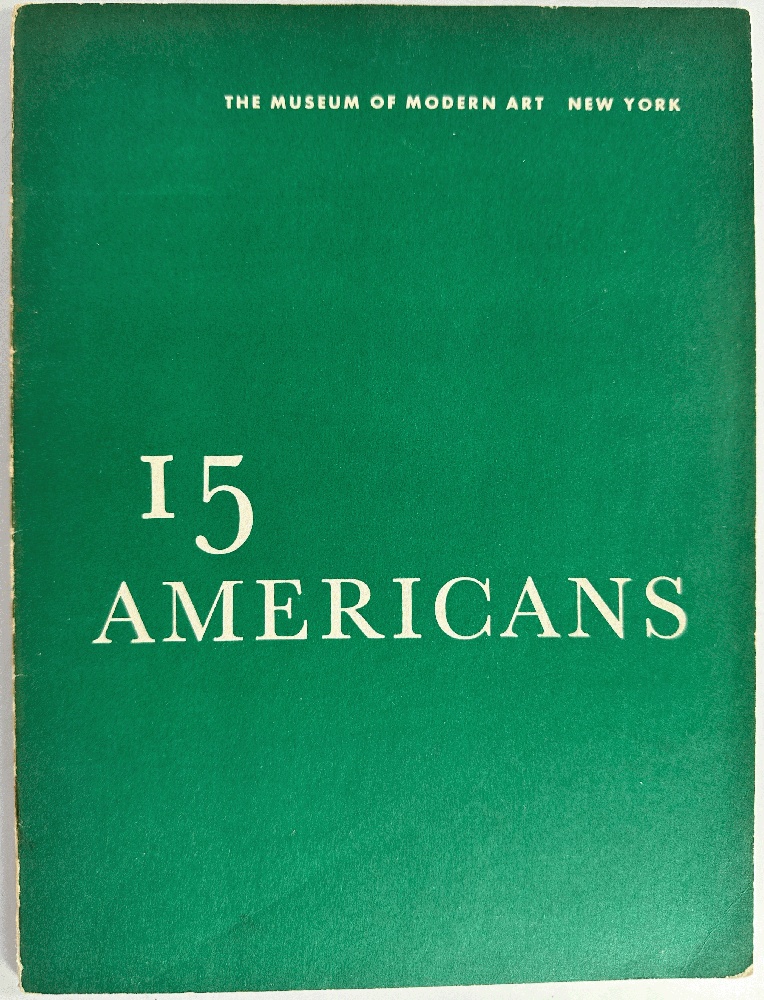 15 (Fifteen) Americans with Statements by the Artists and Others