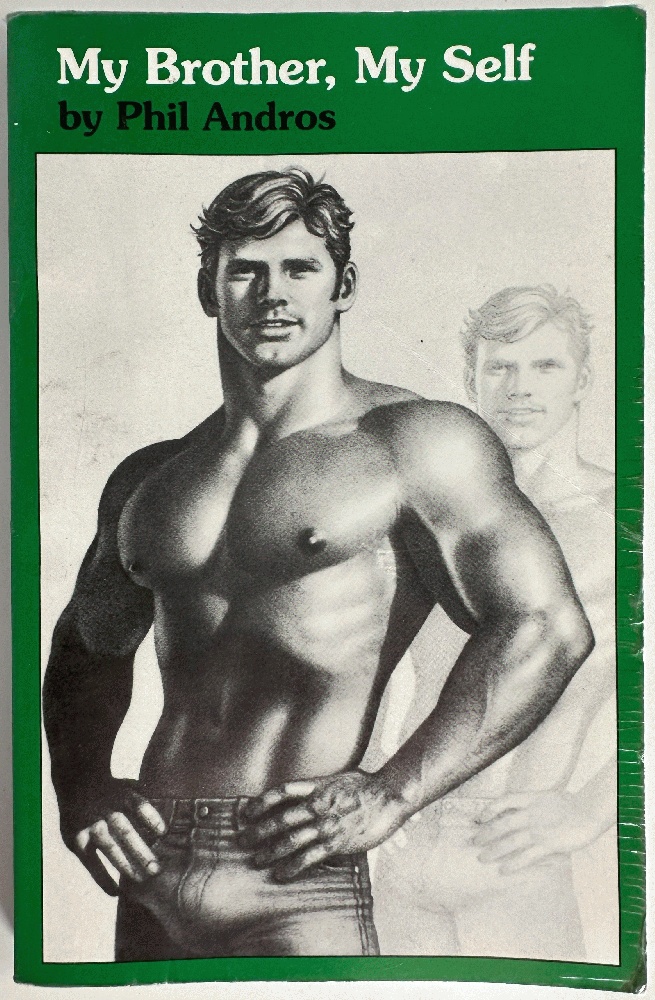My Brother, My Self by Phil Andros