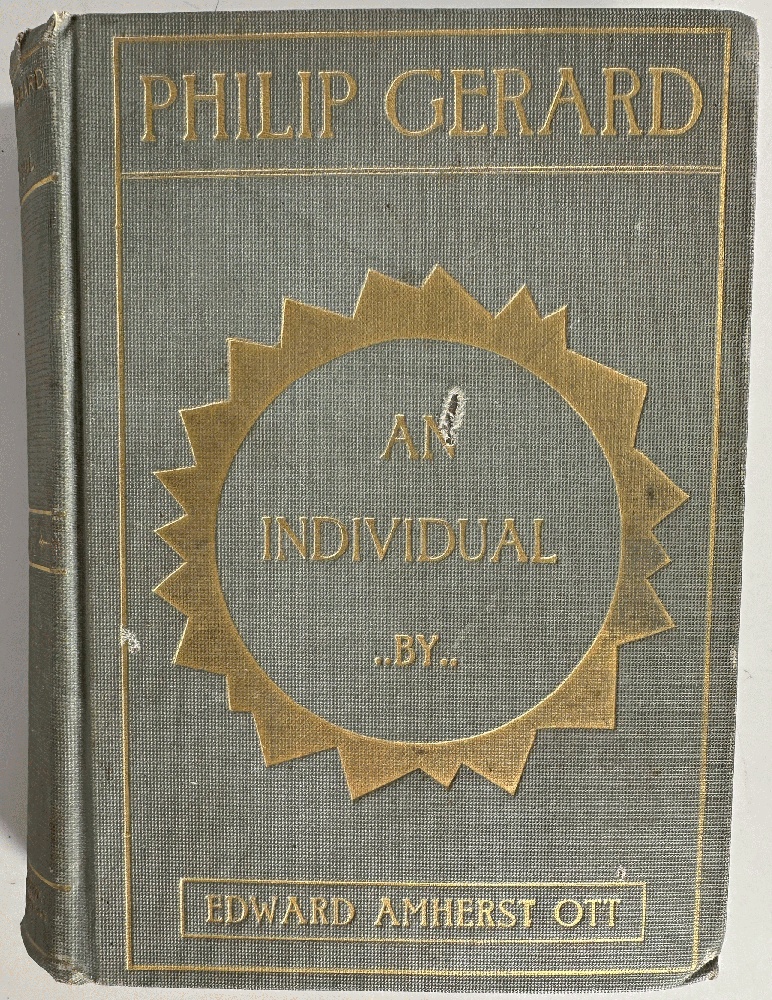 Philip Gerard, An Individual: Edward Amherst Ott (Signed, 1st Ed w/photo of author)