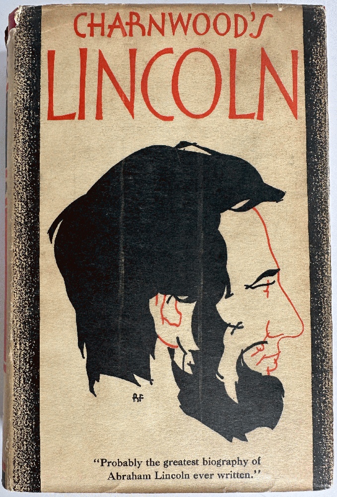 Abraham Lincoln: Lord Charnwood