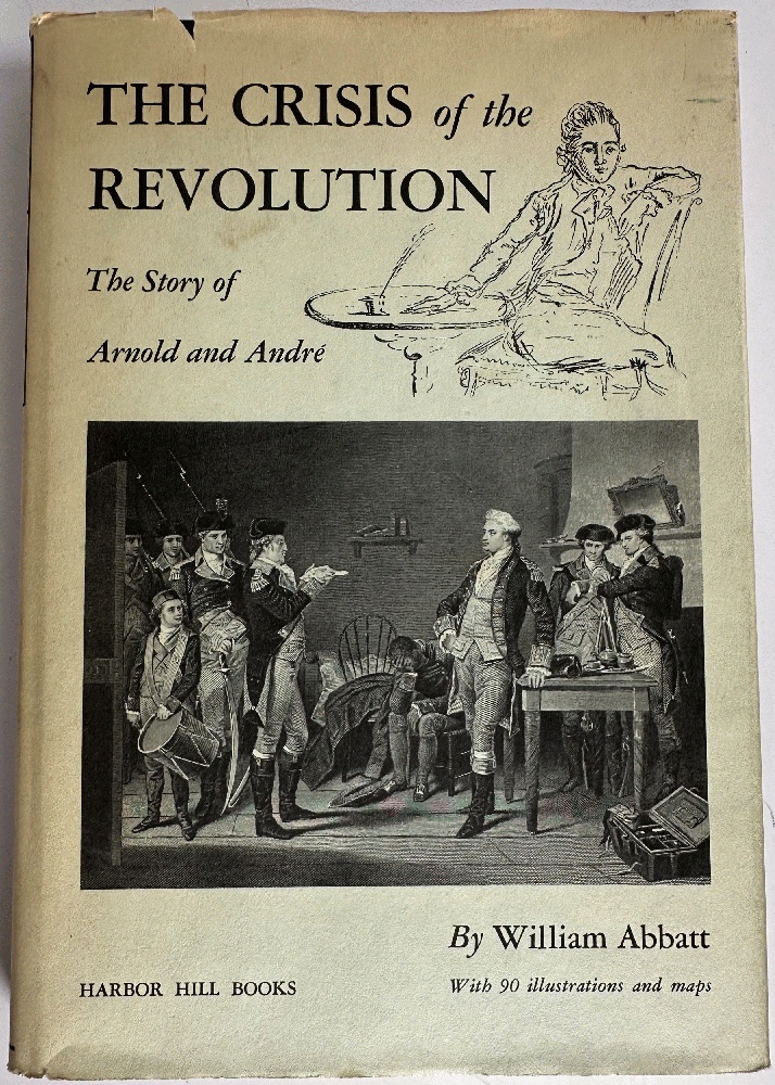 Image for The Crisis of the Revolution, Being the Story of Arnold and Andre The Crisis of the Revolution, Being the Story of Arnold and Andre