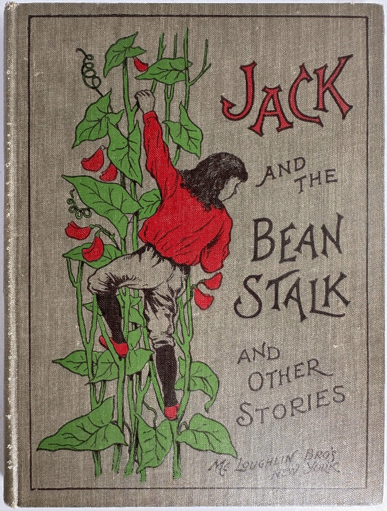 Jack and the Bean-stalk and Other Stories